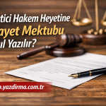 Tüketici Hakem Heyetine Şikayet Mektubu Nasıl Yazılır?